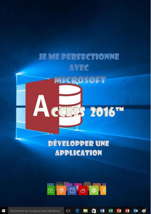 ebook cover of Je me perfectionne avec Access 2016 - Développer une application, by Joel Green