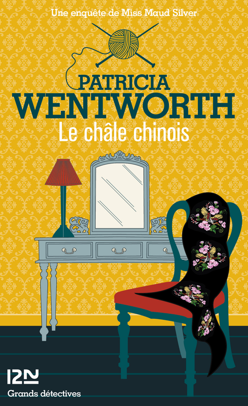 ebook cover of Le châle chinois, by Patricia Wentworth