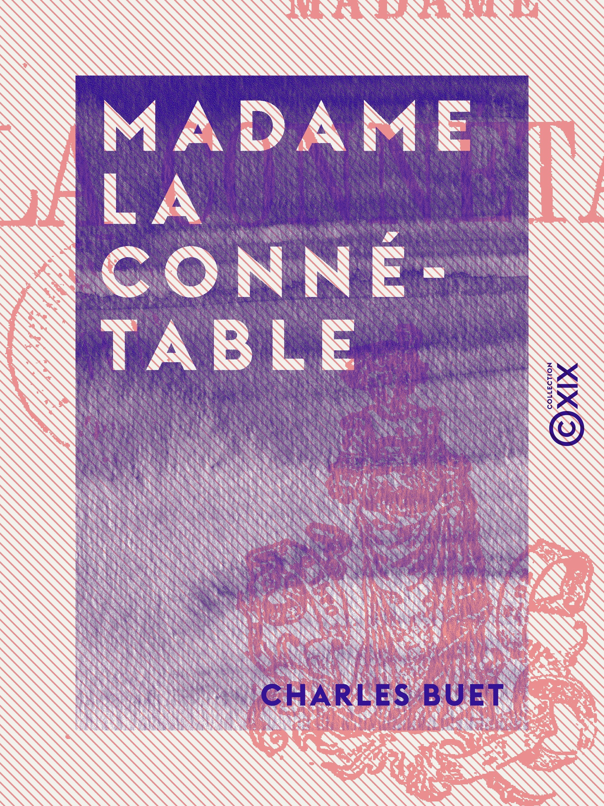 ebook cover of Madame la connétable, by Charles Buet