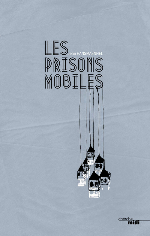 ebook cover of Les prisons mobiles, by Jean HansMaennel