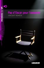 ebook cover of Mondes en VF - Pas d'oscar pour l'assassin - Niv.A2 - Ebook, by Vincent Remède