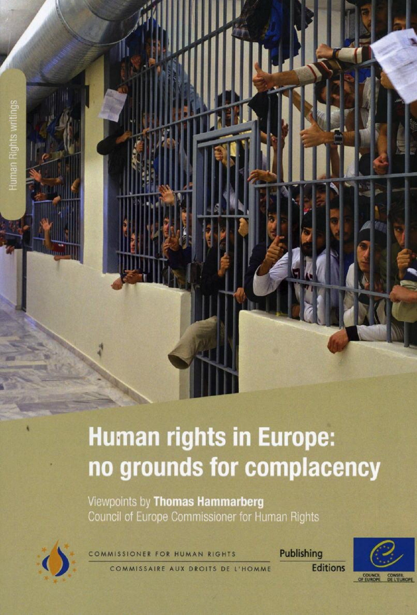 Couverture ebook de Human rights in Europe: no grounds for complacency, de Collectif