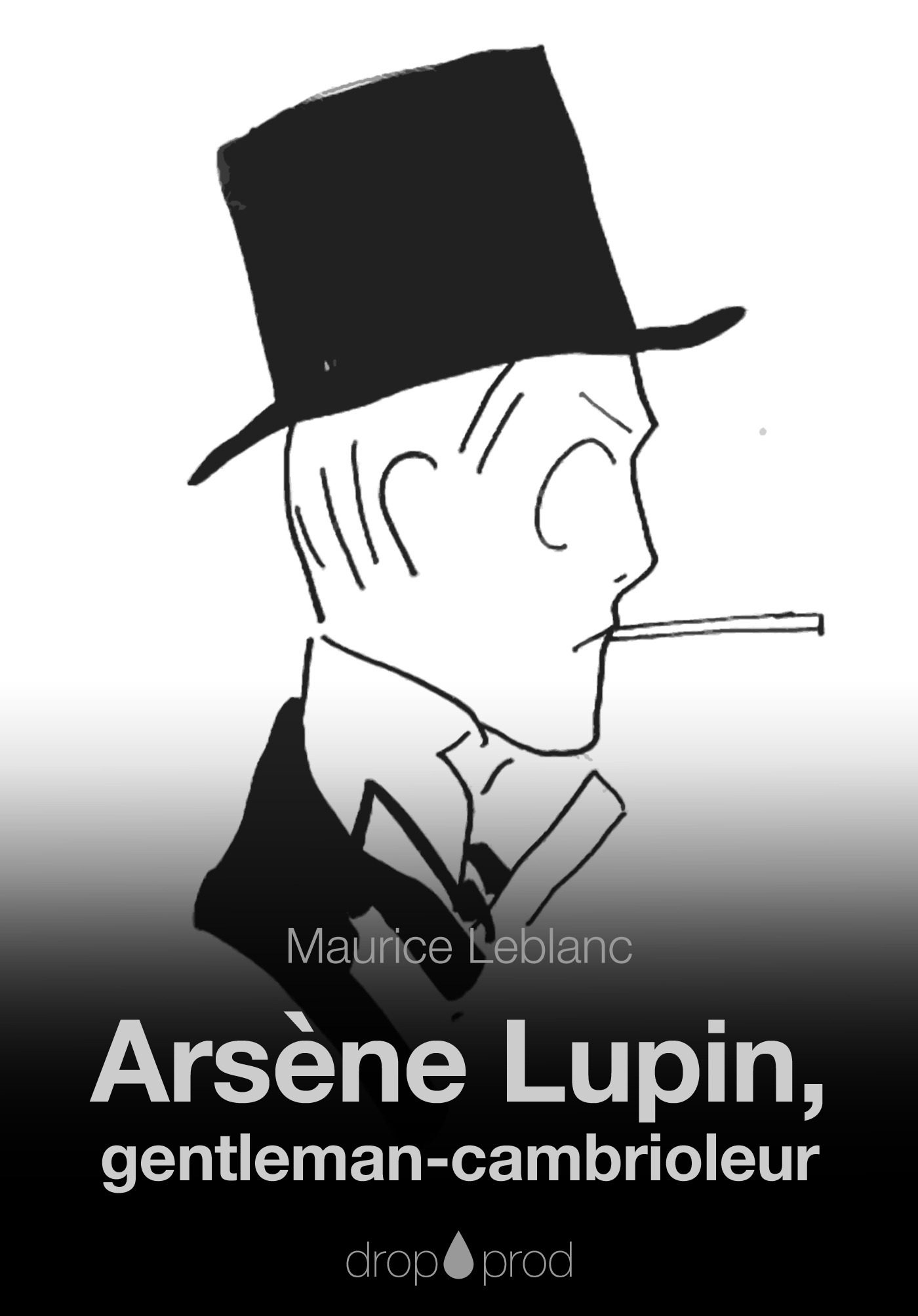 Couverture ebook de Arsène Lupin, gentleman-cambrioleur, de Maurice Leblanc