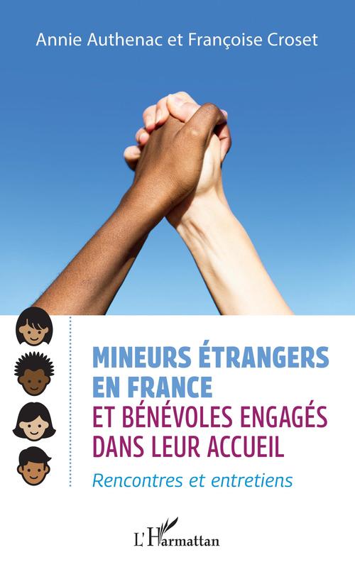 ebook cover of Mineurs étrangers en France et bénévoles engagés, by Annie Authenac, Françoise Croset