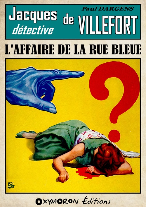 ebook cover of L'affaire de la rue Bleue, by Paul Dargens
