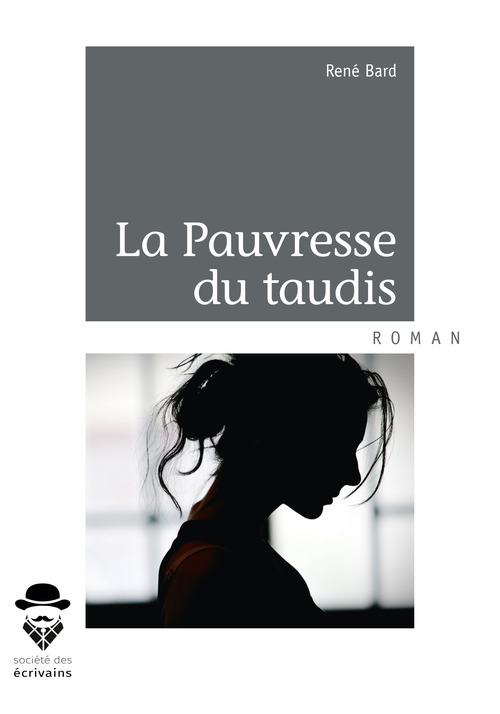 Couverture ebook de La Pauvresse du taudis, de René Bard