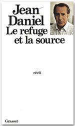 ebook cover of Le refuge et la source, by Jean Daniel