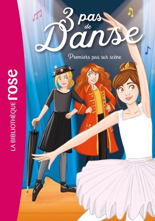 ebook cover of 3 pas de danse 03 - Premiers pas sur scène, by Stéphanie Lezziero, Lisette Morival