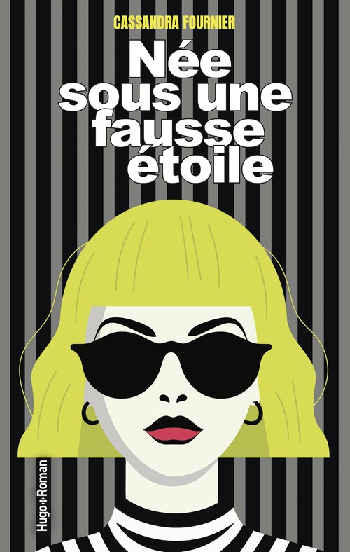 ebook cover of Née sous une fausse étoile, by Cassandra Fournier
