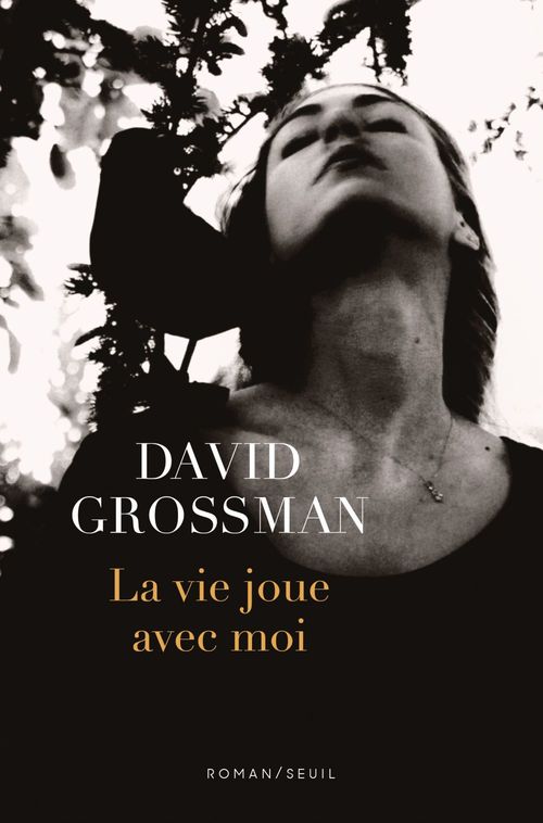 ebook cover of La vie joue avec moi, by David Grossman