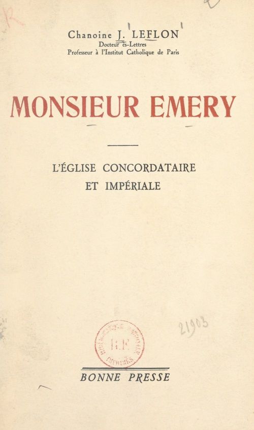 Couverture ebook de Monsieur Émery (2). L'Église concordataire et impériale, de Jean Leflon
