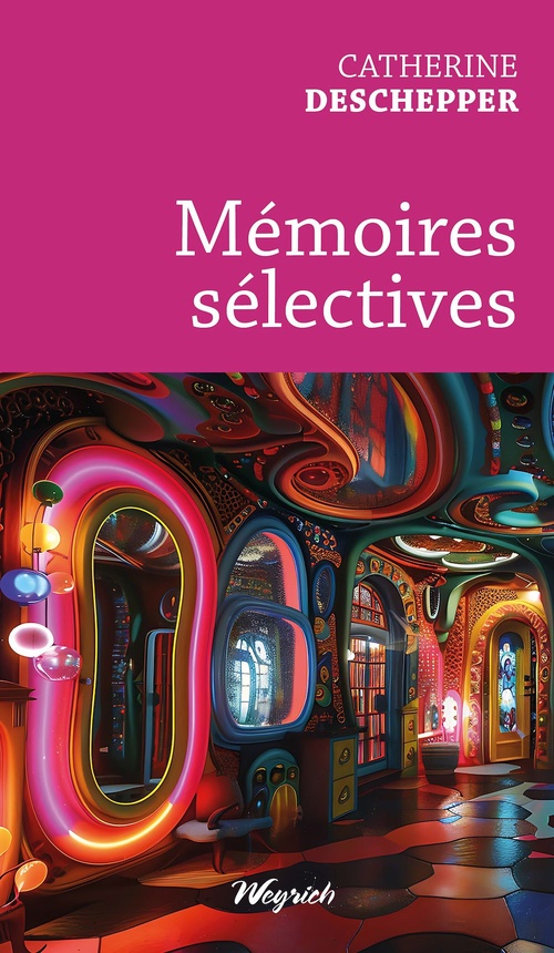 ebook cover of Mémoires sélectives, by Catherine Deschepper