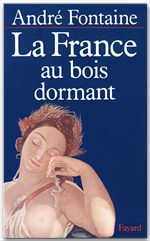 ebook cover of La France au bois dormant, by André Fontaine