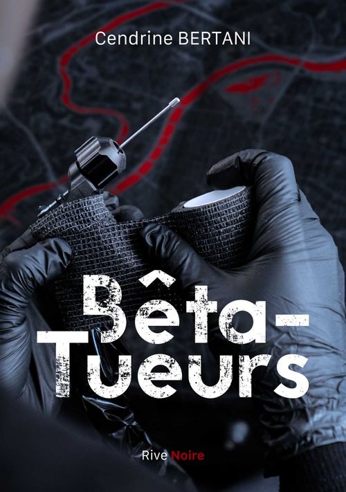 Couverture ebook de Bêta-tueurs, de Cendrine Bertani