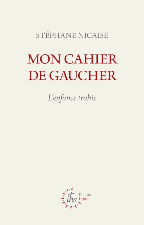 Couverture ebook de Mon cahier de gaucher, de Stéphane Nicaise