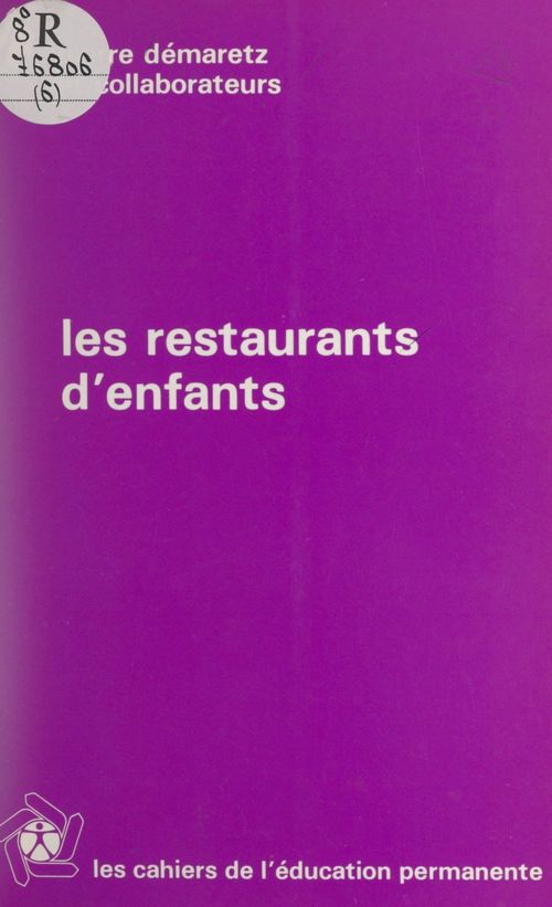 ebook cover of Les restaurants d'enfants, by Pierre Démaretz