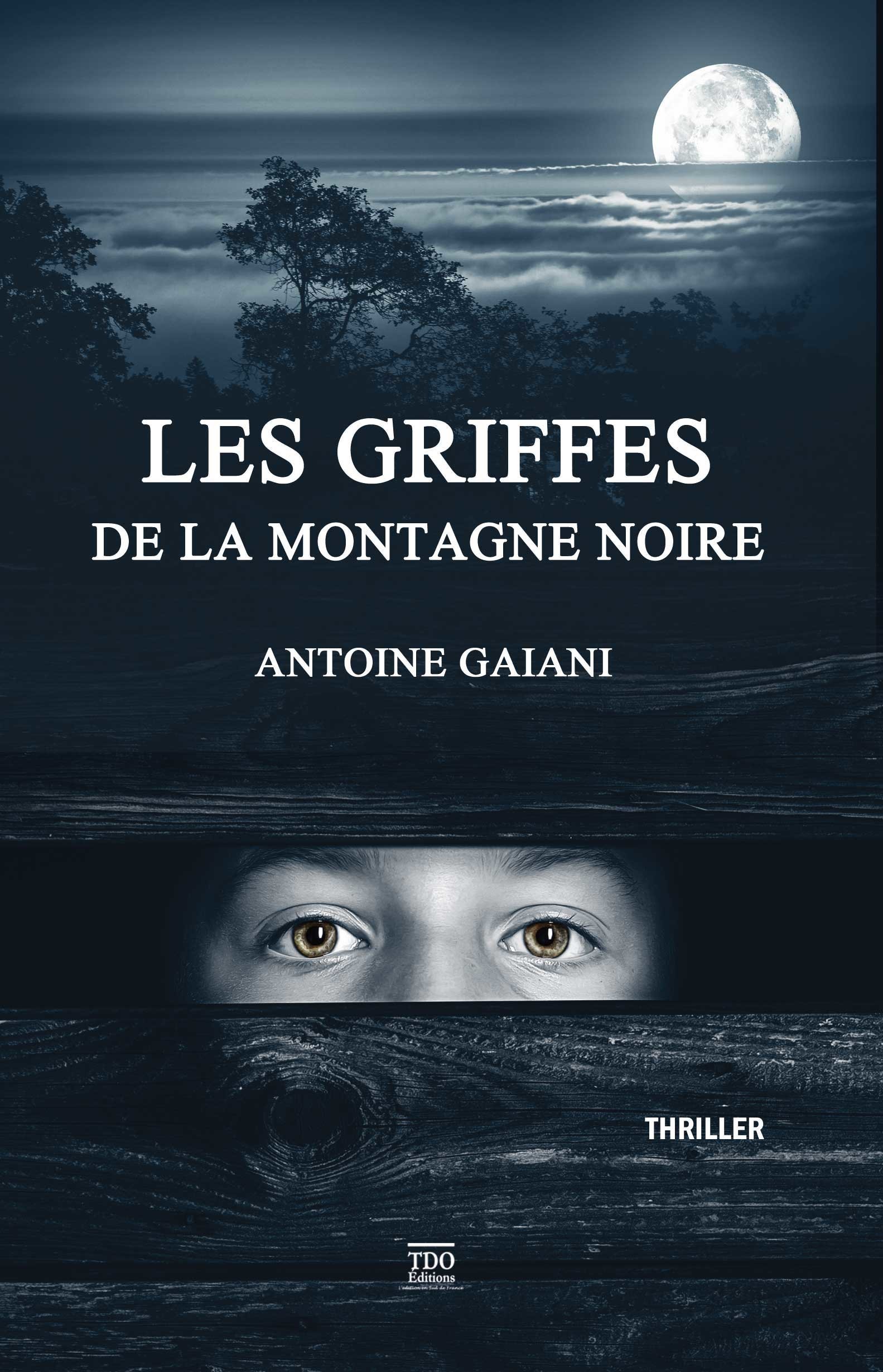 ebook cover of Les griffes de la Montagne Noire, by Antoine Gaiani