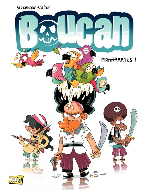 Couverture ebook de Boucan - Tome 1 - Piraaaaates !, de Alexandre Arlène