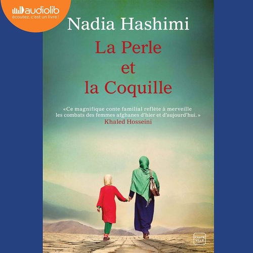 audiobook cover of La Perle et la coquille, by Nadia Hashimi