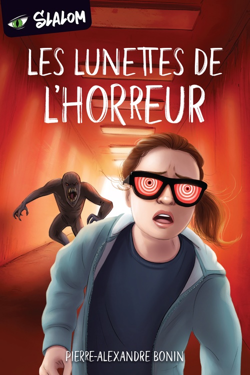 ebook cover of Les lunettes de l'horreur, by Pierre-Alexandre Bonin