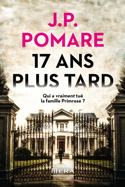Couverture ebook de 17 ans plus tard, de J. P. Pomare