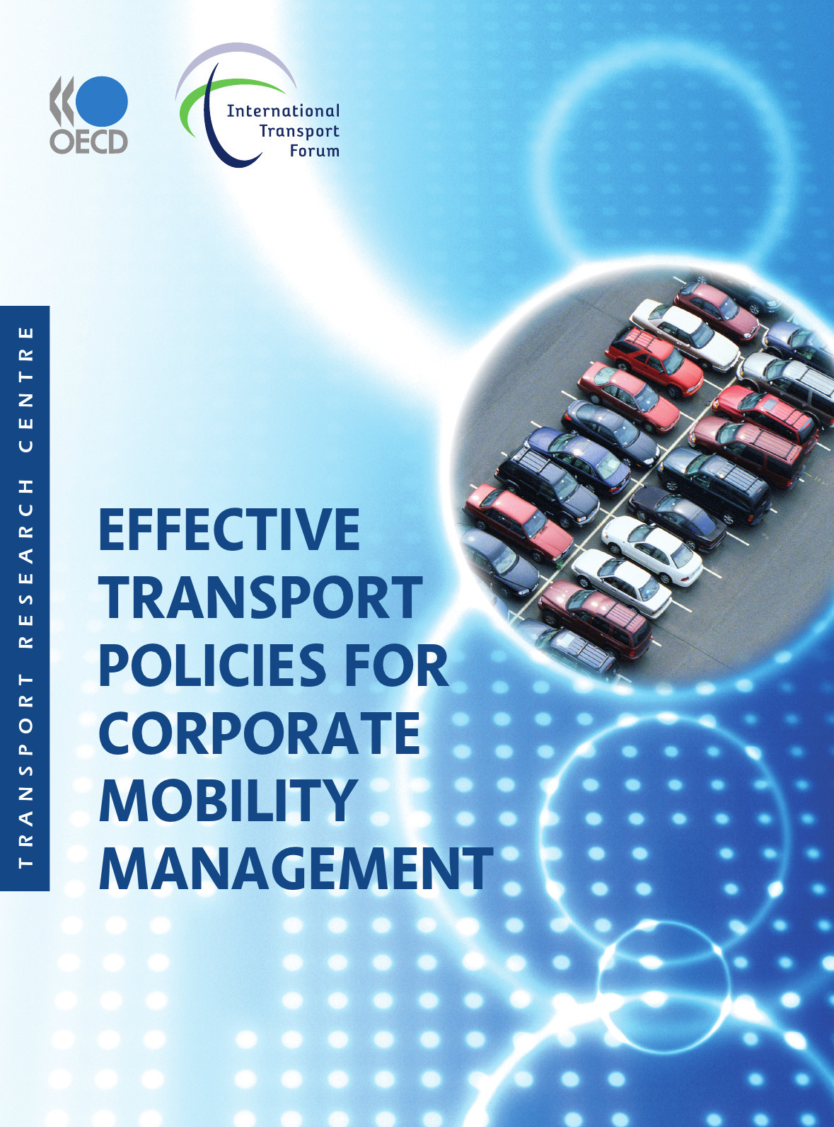 Couverture ebook de Effective Transport Policies for Corporate Mobility Management, de Collective