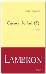 Couverture ebook de Carnet de bal (3), de Marc Lambron