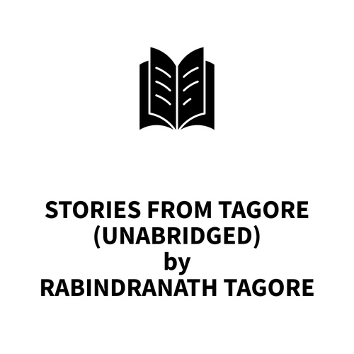Couverture audiobook de Stories from Tagore (UNABRIDGED), de Rabindranath Tagore