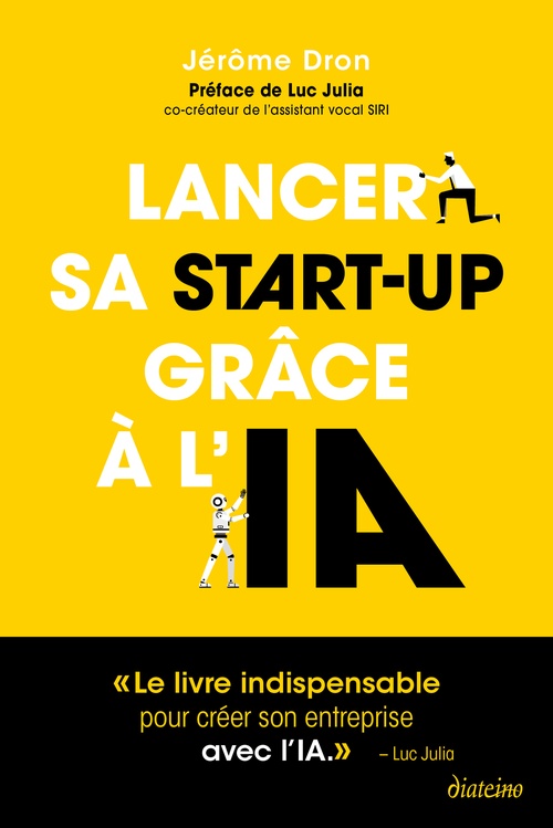 Couverture ebook de Lancer sa start-up grâce à l'IA, de Jérôme Dron