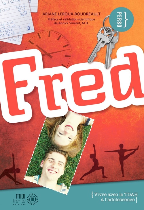 Couverture ebook de Fred : vivre avec le TDAH à l'adolescence, de Ariane Leroux-Boudreault