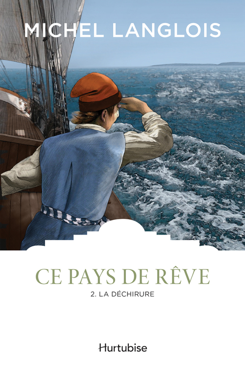 Couverture ebook de Ce pays de rêve T2 - La déchirure, de Langlois Michel