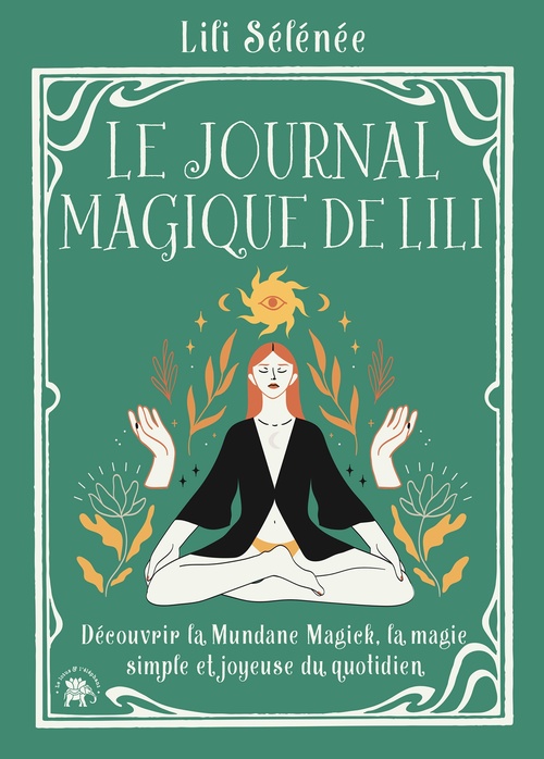 Couverture ebook de Le journal magique de Lili, de Lili Sélénée