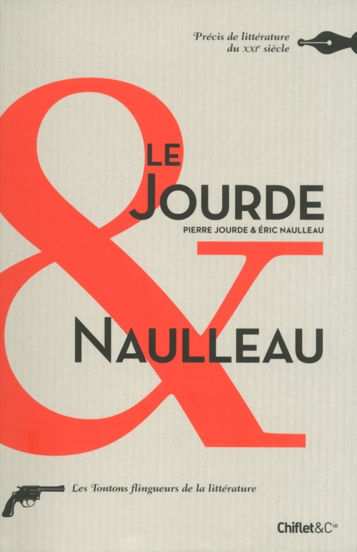 Couverture ebook de Le Jourde & Naulleau, de Pierre Jourde, Eric Naulleau