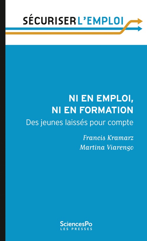 ebook cover of Ni en emploi, ni en formation, by Francis Kramarz, Martina Viarengo