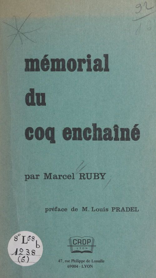 ebook cover of Mémorial du Coq enchaîné, by Marcel Ruby