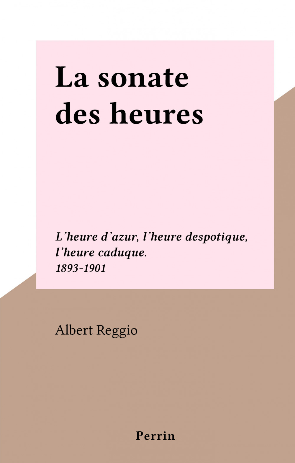 Couverture ebook de La sonate des heures, de Albert Reggio