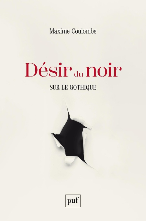 Couverture ebook de Désir du noir : Sur le gothique, de Maxime Coulombe