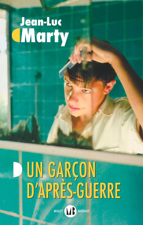 ebook cover of Un garçon d'après-guerre, by Jean-Luc Marty