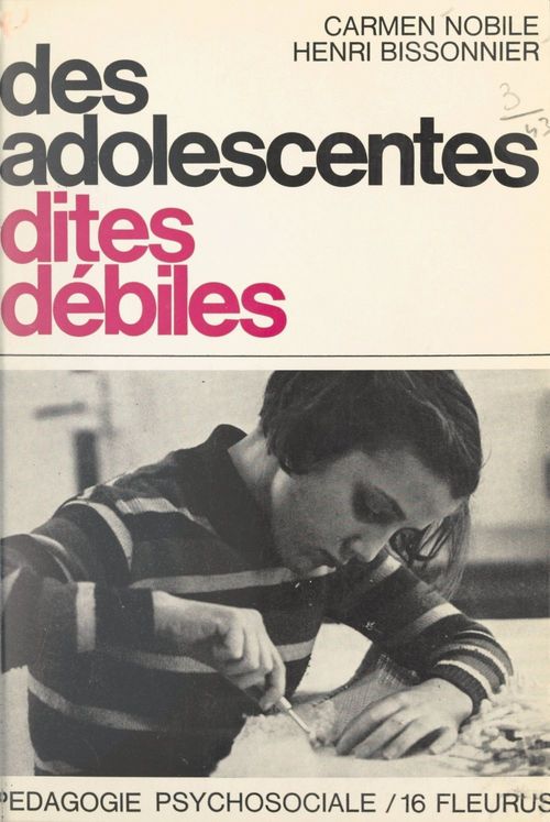 ebook cover of Des adolescentes dites "débiles", by Carmen Nobile, Henri Bissonnier