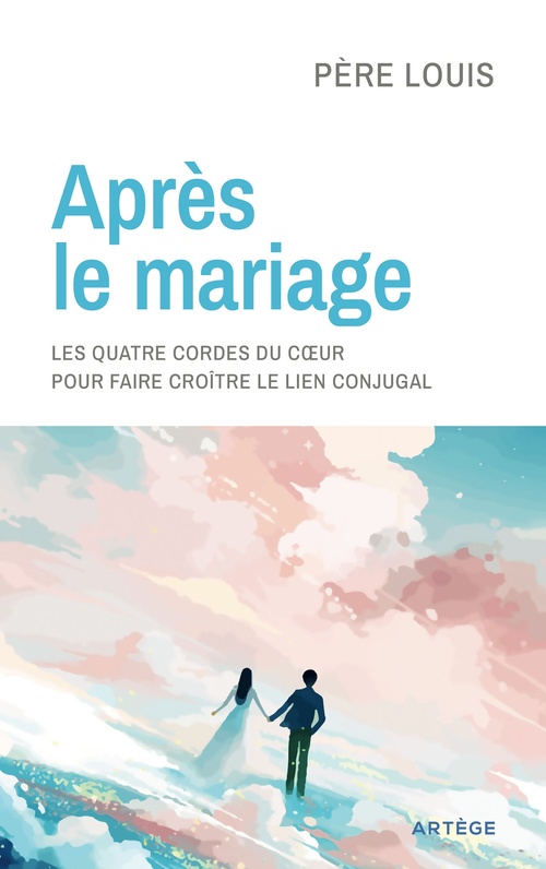 Couverture ebook de Après le mariage, de Père Louis