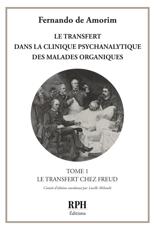 ebook cover of Le transfert dans la clinique psychanalytique des malades organiques - Tome 1, by Fernando de Amorim