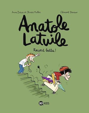 Couverture ebook de Anatole Latuile, Tome 04, de Olivier Muller, Anne Didier
