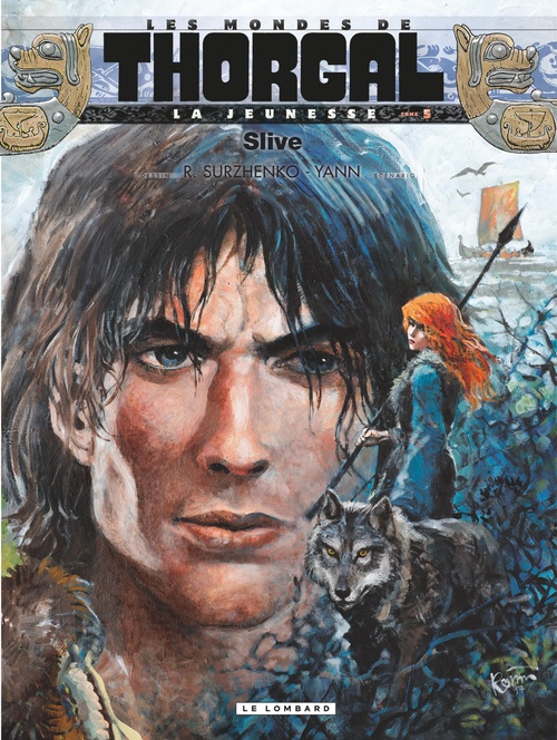 Couverture ebook de La Jeunesse de Thorgal - Tome 5 - Slive, de Roman Surzhenko, Yann