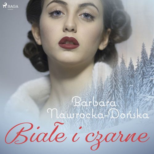 Couverture audiobook de Biale i czarne, de Barbara Nawrocka Do'Nska