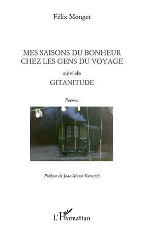 Couverture ebook de Mes saisons du bonheur chez les gens du voyage, de Félix Monget