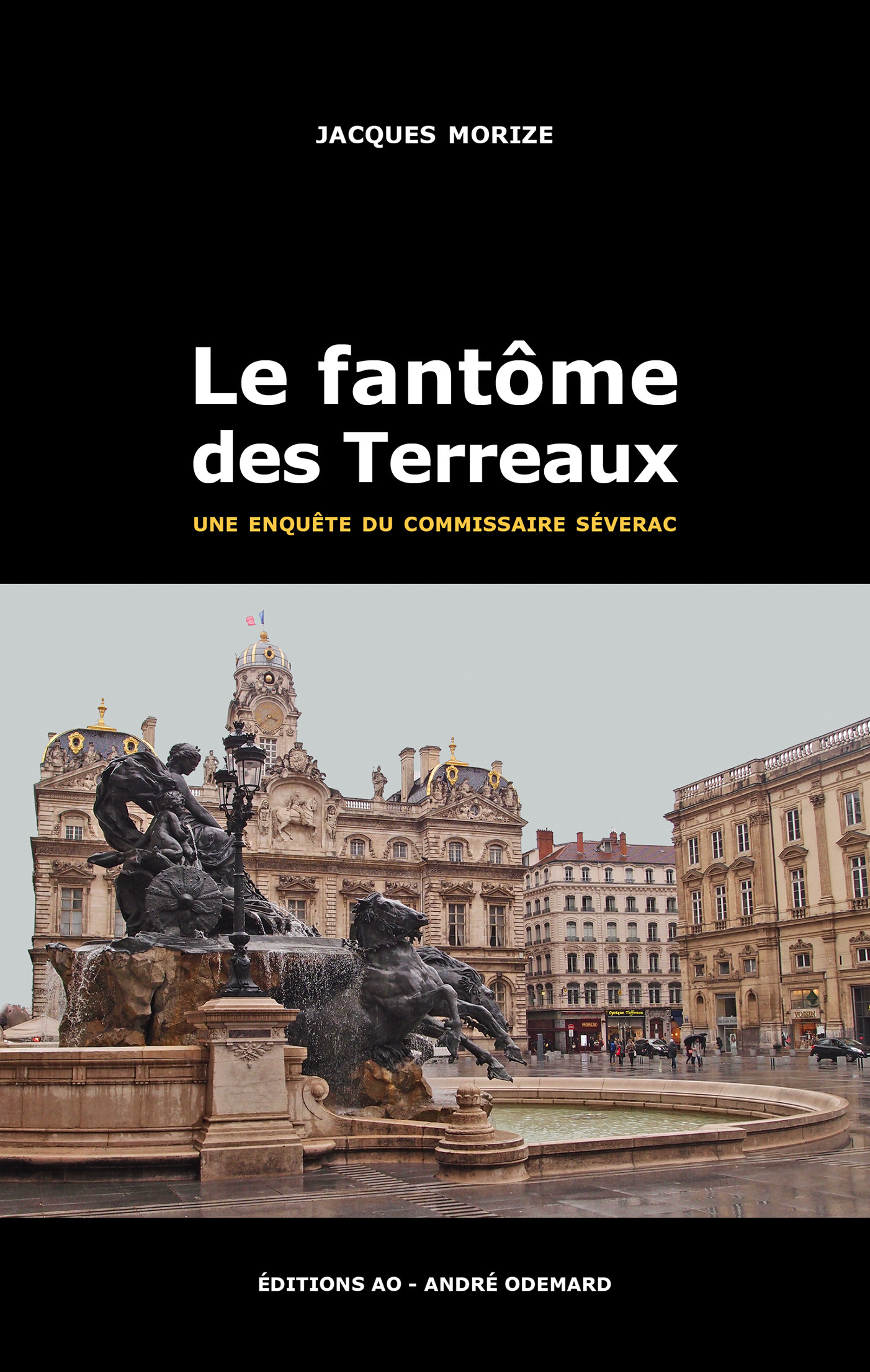 Couverture ebook de Le fantôme des Terreaux, de Jacques Morize