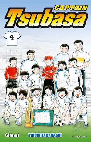 ebook cover of Captain Tsubasa - Tome 04, by Yoichi Takahashi