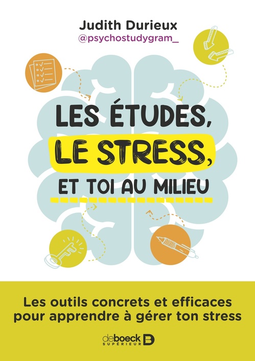 ebook cover of Les études, le stress et toi au milieu, by Judith Durieux