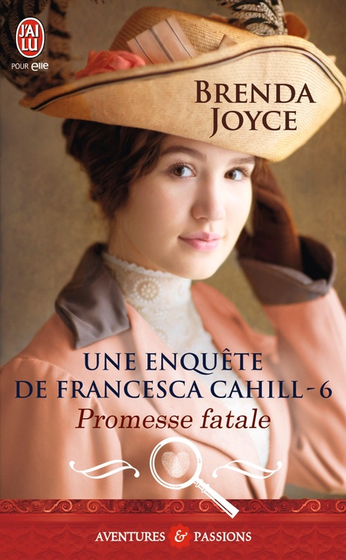Couverture ebook de Une enquête de Francesca Cahill (Tome 6) - Promesse fatale, de Brenda Joyce