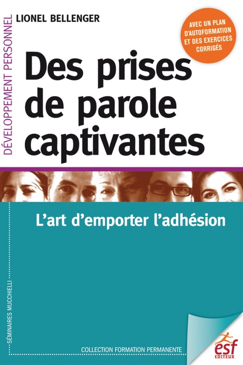 Couverture ebook de Des prises de parole captivantes : L'art d'emporter d'adhésion, de Lionel Bellenger